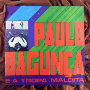 Paulo Bagunça e a Tropa Maldita (1973) Autografado Original