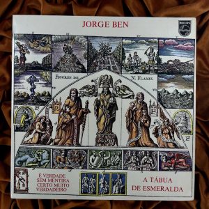 Jorge Ben - A Tábua de Esmeralda (1974)
