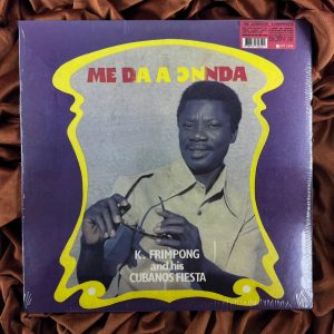 K. Frimpong and his Cubano Fiesta - Me Da A Ͻnnda