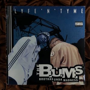 The B.U.M.S. - Lyfe'N'Tyme (1995) Original