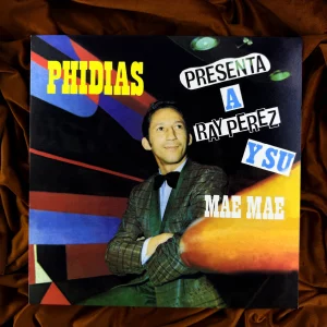 Phidias - Presenta a Ray Perez y su Mae Mae