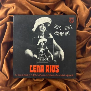 Lena Rios - Sem essa aranha (1972) Compacto Original