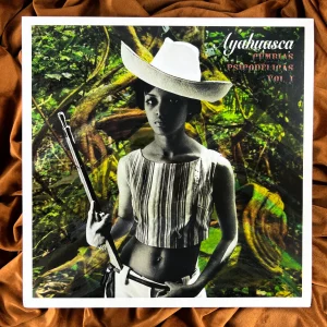 Ayahuasca: Cumbias Psicodélicas Vol. 1