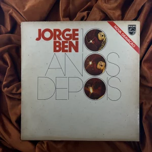 Jorge Ben - 10 anos depois (1973)