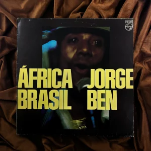 Jorge Ben - África Brasil (1976)