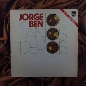 Jorge Ben - 10 anos depois