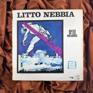 Litto Nebbia - Bazar de los milagros (1976)