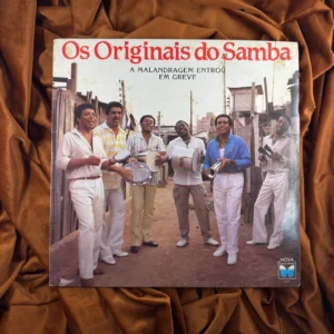 Os Originais do Samba -  A malandragem entrou em greve