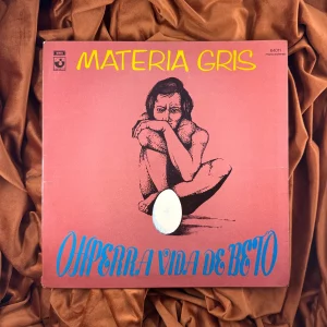 Materia Gris - Ohperra vida de Beto (1972)