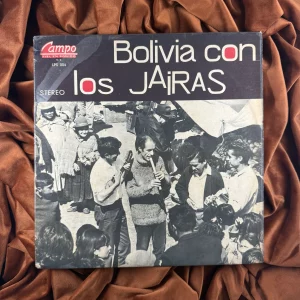 Los Jairas - Bolivia con los Jairas (1968)