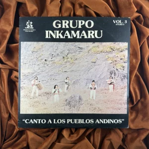Grupo Inkamaru - Canto a los pueblos andinos