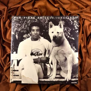 Jorge Ben - Bem-vinda amizade (1981)