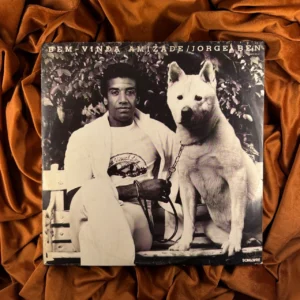 Jorge Ben - Bem-vinda amizade (1981)