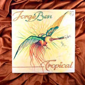 Jorge Ben - Tropical (1977)