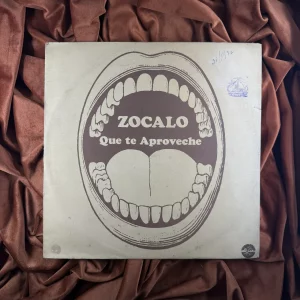 Zocalo - Que te aproveche