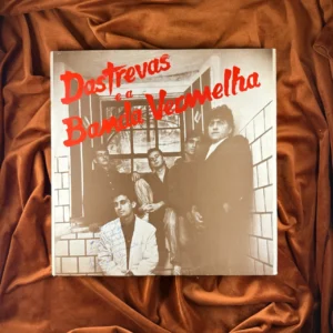 DASTREVAS E A BANDA VERMELHA