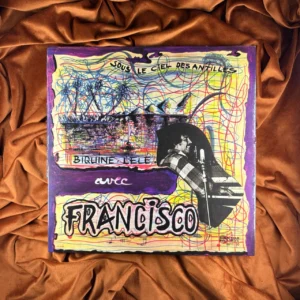 FRANCISCO - SOUS LE CIEL DES ANTILLES [FRANÇA]