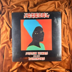 JUSTIN HINES AND THE DOMINOES - JEZEBEL (1976)