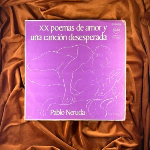 PABLO NERUDA - XX POEMAS DE AMOR... [AUTOGRAFADO EM 1968]