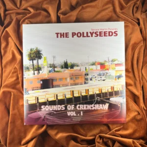 THE POLLYSEEDS - SOUNDS OF CRENSHAW [AIMÉ] [FRANÇA]