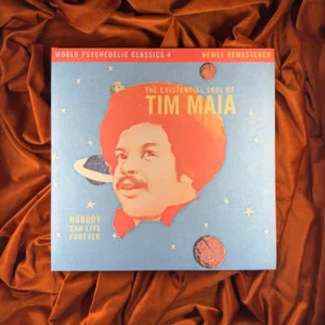 THE EXISTENTIAL SOUL OF TIM MAIA