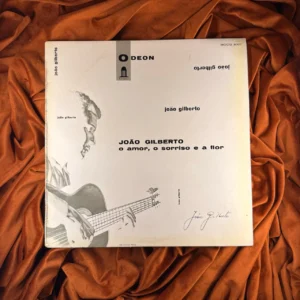 JOÃO GILBERTO - O AMOR, O SORRISO E A FLOR